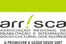 ARRISCA - Associação Regional de Reabilitação e Integração Sócio-Cultural dos Açores