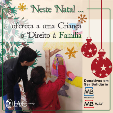 Neste Natal ofereça a uma Criança o Direito à Família