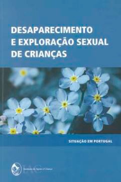 Desaparecimento e Exploração Sexual de Crianças: Situação em Portugal